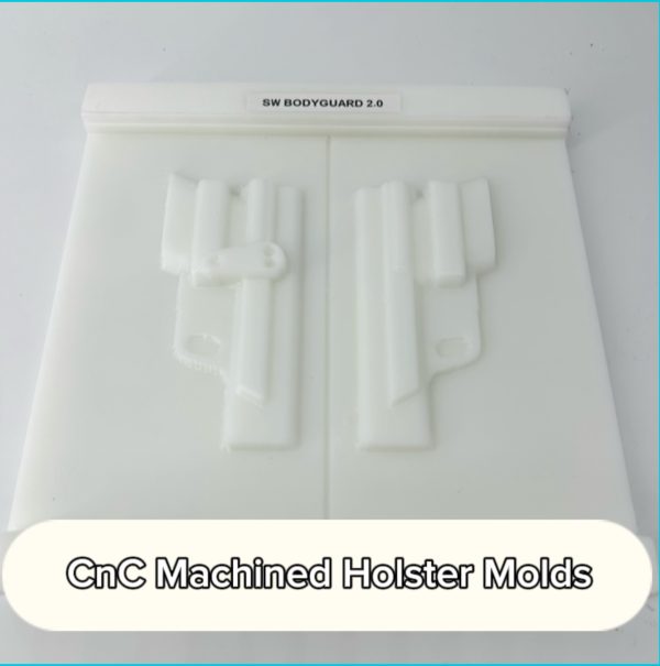 CNC Machined Holster Mold